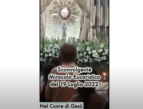 Sconvolgente Miracolo Eucaristico del 19 Luglio 2022